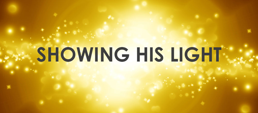 Showing His Light