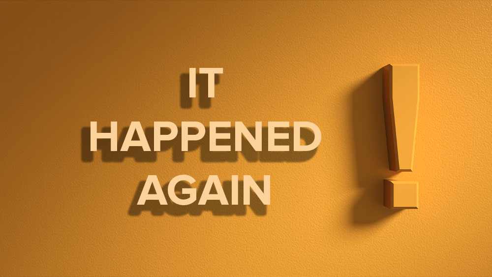It happened again!